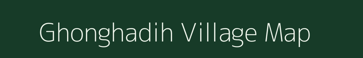 Ghonghadih village map in Chhattisgarh