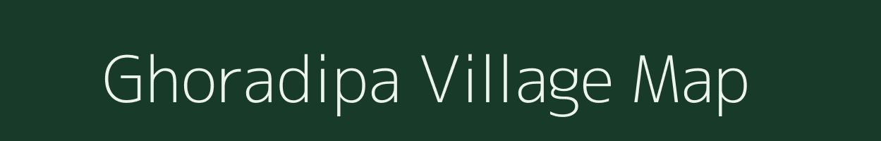 Ghoradipa village map in Chhattisgarh