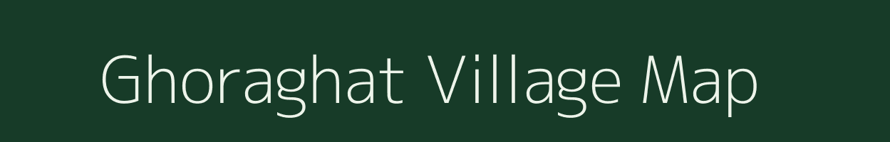 Ghoraghat village map in West Bengal