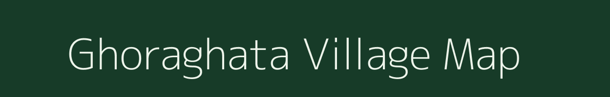 Ghoraghata village map in West Bengal