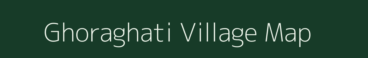 Ghoraghati village map in West Bengal