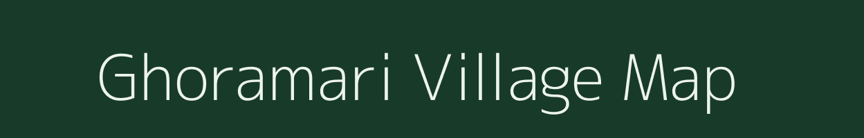 Ghoramari village map in Assam