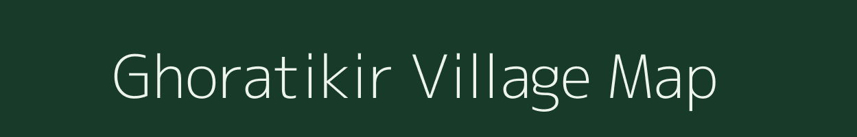 Ghoratikir village map in Odisha