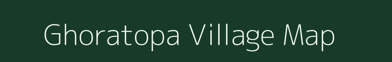 Ghoratopa village map in West Bengal