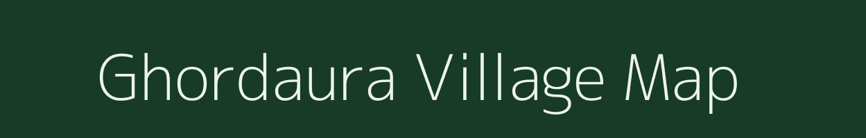 Ghordaura village map in Jharkhand