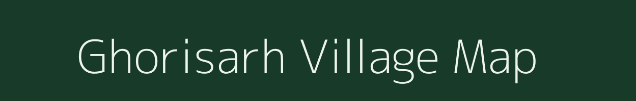 Ghorisarh village map in Uttar Pradesh