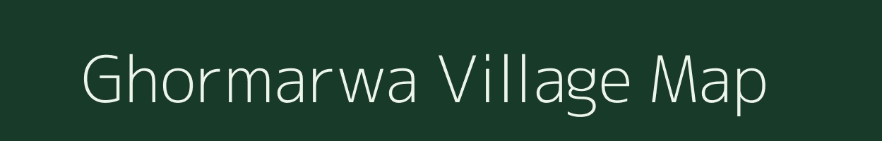 Ghormarwa village map in Bihar