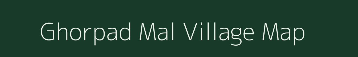 Ghorpad Mal village map in Madhya Pradesh