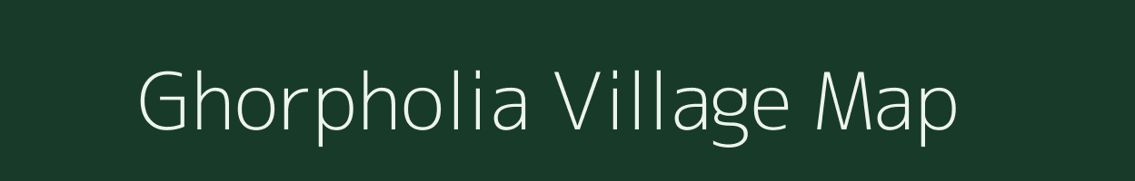 Ghorpholia village map in Assam