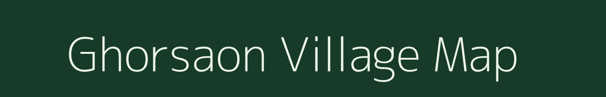 Ghorsaon village map in Uttar Pradesh