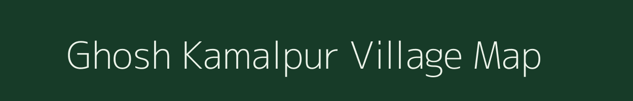 Ghosh Kamalpur village map in West Bengal