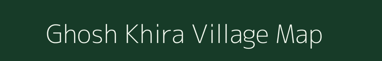 Ghosh Khira village map in West Bengal