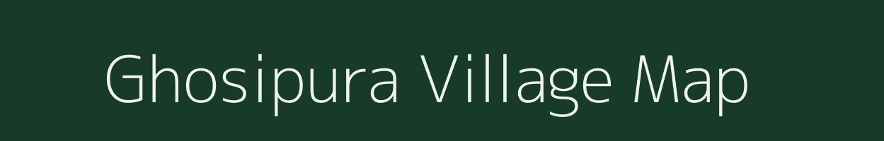 Ghosipura village map in Uttar Pradesh