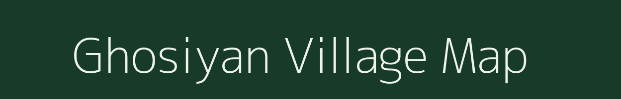 Ghosiyan village map in Uttar Pradesh