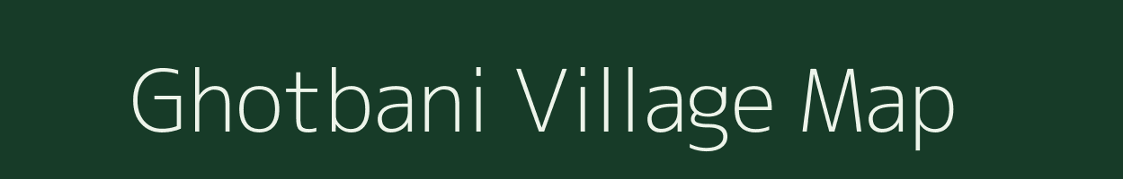 Ghotbani village map in West Bengal