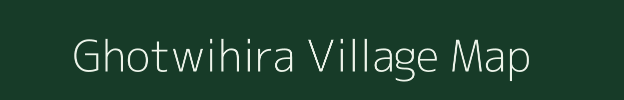 Ghotwihira village map in Maharashtra