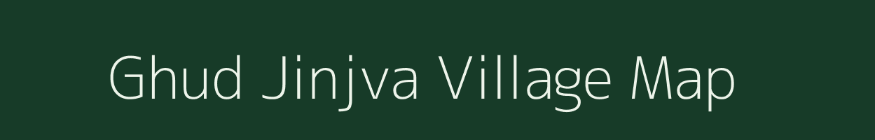 Ghud Jinjva village map in Gujarat