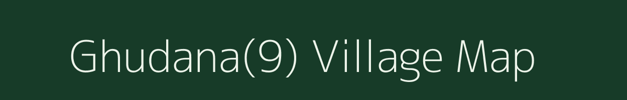 Ghudana(9) village map in Haryana