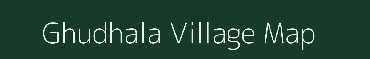 Ghudhala village map in Madhya Pradesh