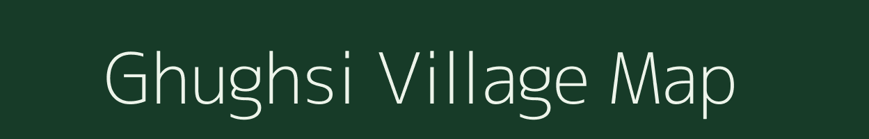 Ghughsi village map in Madhya Pradesh