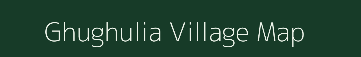 Ghughulia village map in Jharkhand