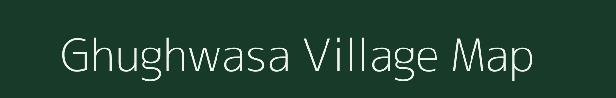 Ghughwasa village map in Madhya Pradesh