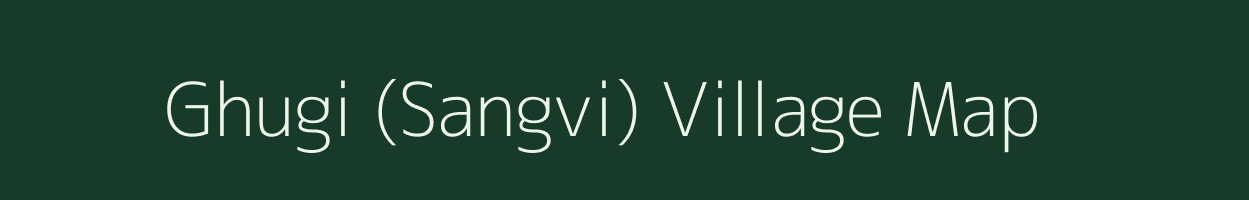 Ghugi (Sangvi) village map in Maharashtra