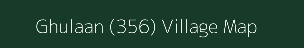 Ghulaan (356) village map in Himachal Pradesh