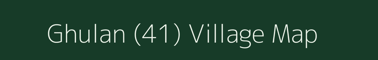 Ghulan (41) village map in Himachal Pradesh