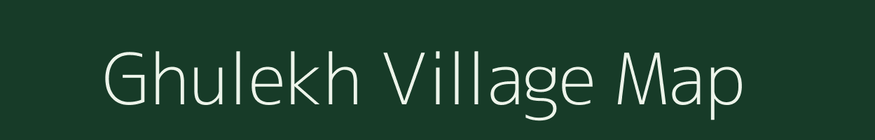 Ghulekh village map in Uttarakhand