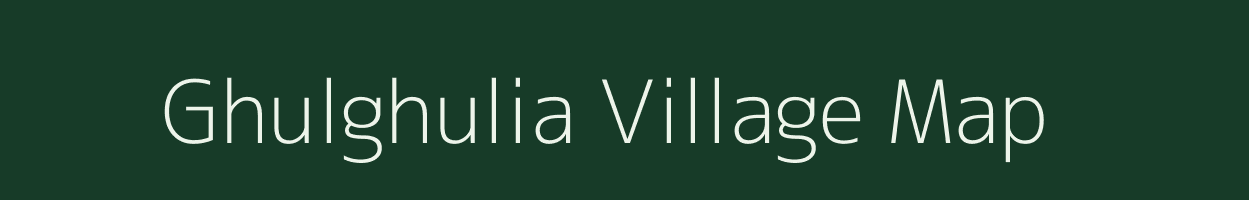 Ghulghulia village map in Odisha