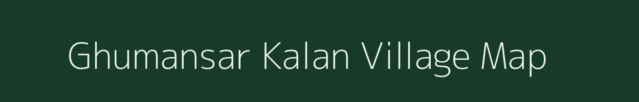 Ghumansar Kalan village map in Rajasthan