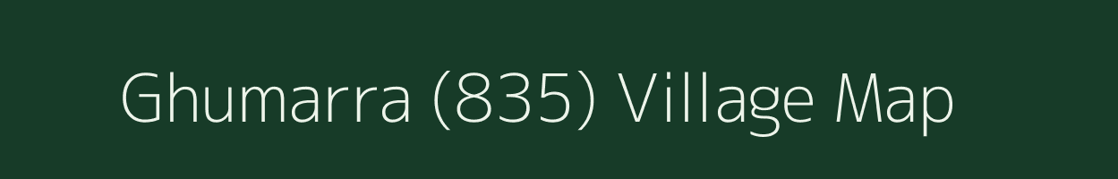 Ghumarra (835) village map in Himachal Pradesh