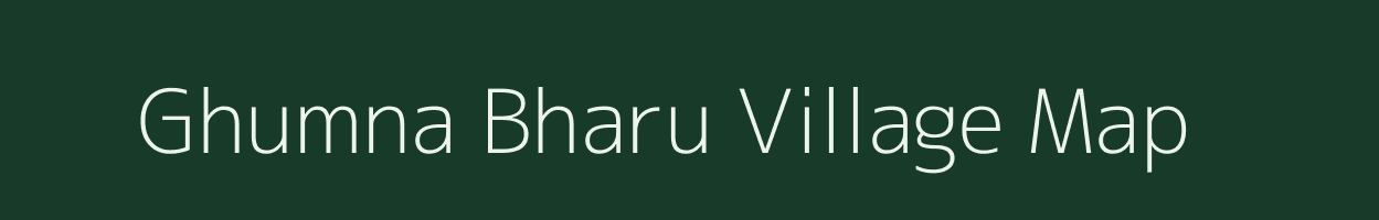 Ghumna Bharu village map in Uttar Pradesh