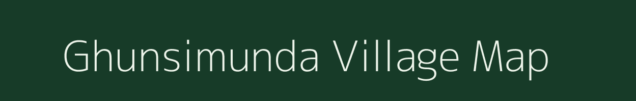 Ghunsimunda village map in Chhattisgarh