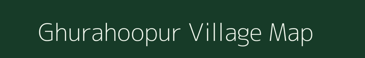 Ghurahoopur village map in Uttar Pradesh