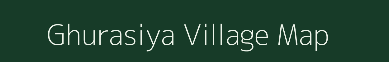 Ghurasiya village map in Madhya Pradesh