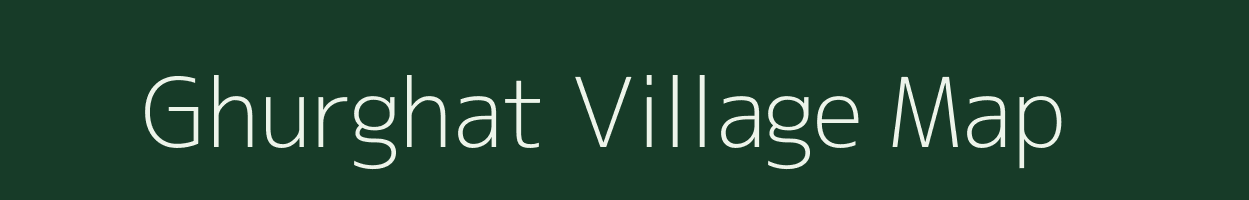 Ghurghat village map in Bihar