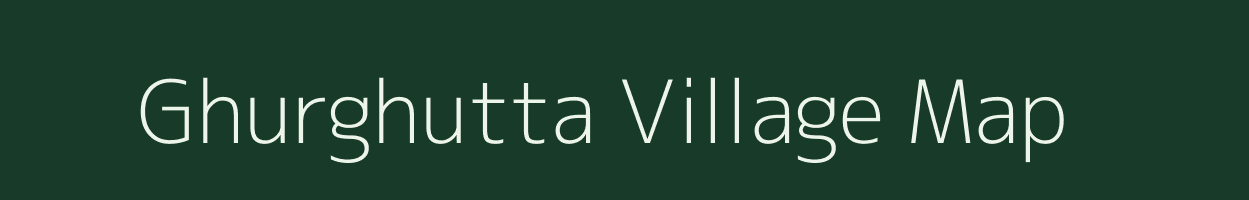 Ghurghutta village map in Uttar Pradesh