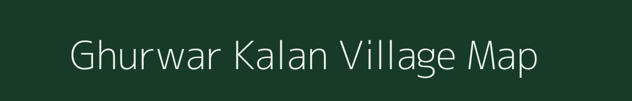 Ghurwar Kalan village map in Madhya Pradesh