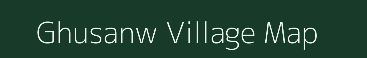 Ghusanw village map in Uttar Pradesh