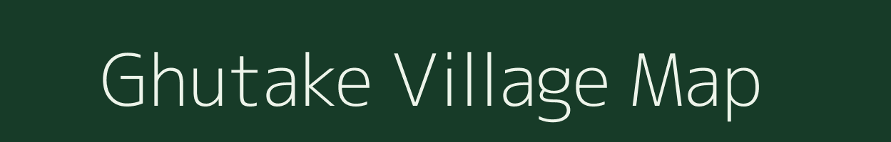 Ghutake village map in Maharashtra