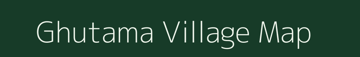 Ghutama village map in Uttar Pradesh