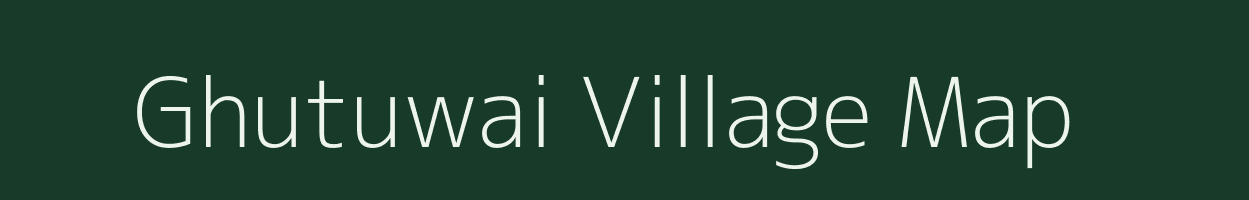 Ghutuwai village map in Jharkhand