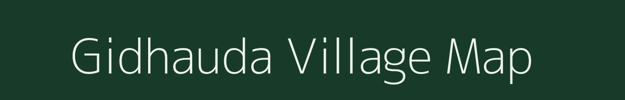 Gidhauda village map in Madhya Pradesh