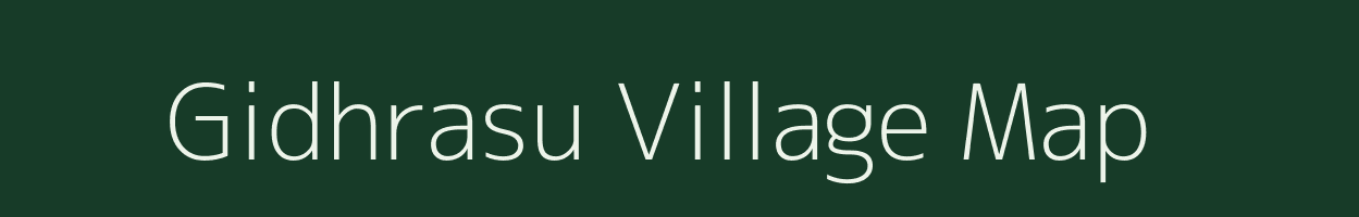 Gidhrasu village map in Uttarakhand