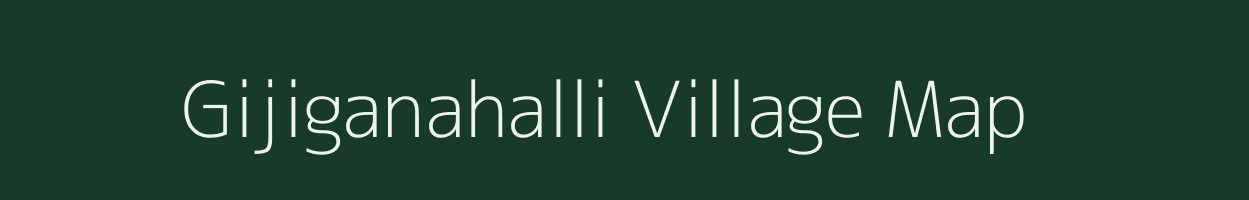 Gijiganahalli village map in Karnataka