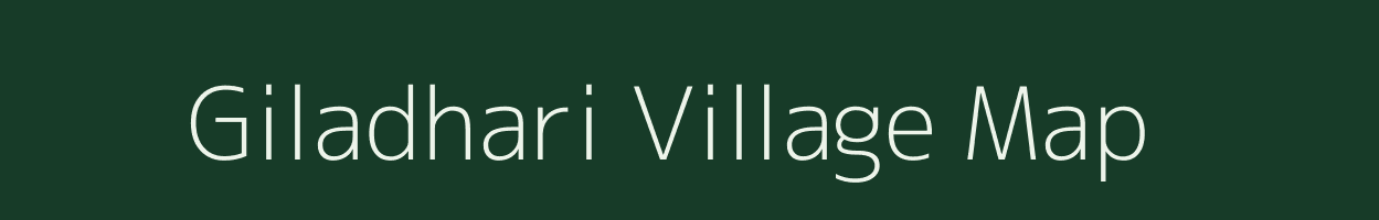 Giladhari village map in Arunachal Pradesh