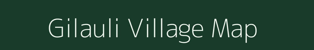 Gilauli village map in Uttar Pradesh