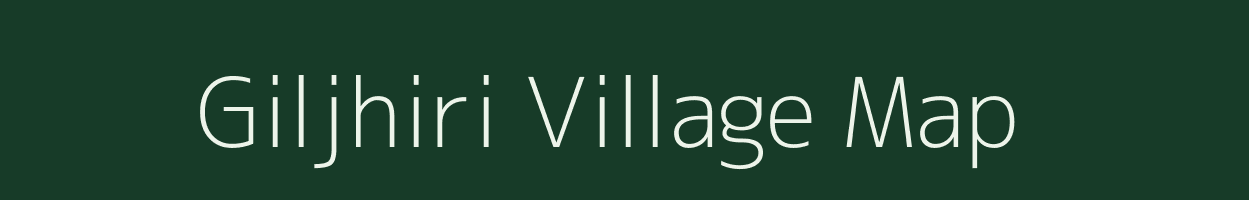 Giljhiri village map in Madhya Pradesh